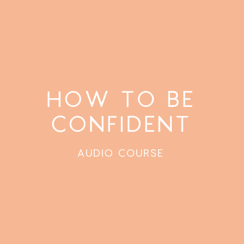 how to be confident